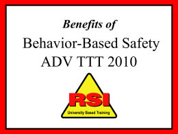 Benefits of Behavior-Based Safety