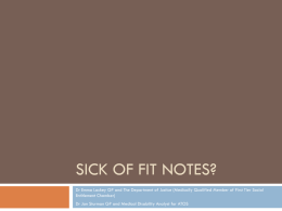 Sick of Fit Notes?