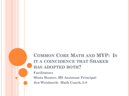 Common Core and MYP: Is it a coincidence that Shaker has
