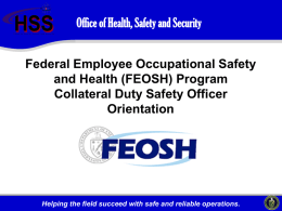 Federal Employee Occupational Safety and Health (FEOSH