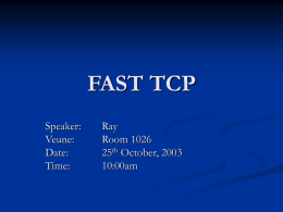 Fast TCP - Chinese University of Hong Kong