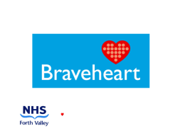 The Braveheart Programme
