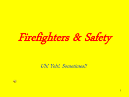 Firefighters & Safety