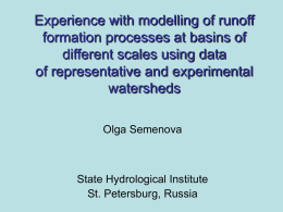 MODELLING OF RUNOFF FORMATION PROCESSES FOR THE …