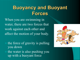 Buoyancy and Buoyant Forces