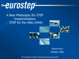 A New Philosophy for STEP Implementation