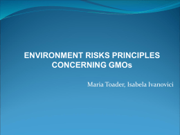 Principiile riscului de mediu referitor la OMG
