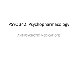 PSYC 342: Psychopharmacology