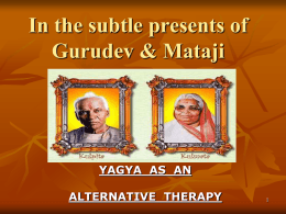 POSITIVE EFFECT OF YAGYA AS AN ALTERNATIVE THERAPY