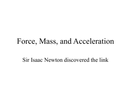 Force, mass, and acceleration