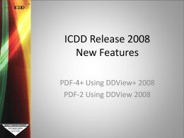 ICDD Release 2008 New Features