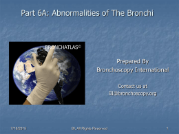 Part 6A - Abnormalities of the Bronchi