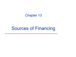 Chapter 13 Sources of Financing