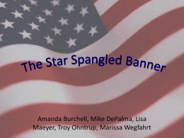 The Star Spangled Banner - Ms. Douglass' Digital Classroom!