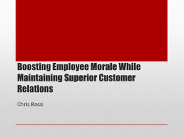 Boosting Employee Morale While Maintaining Superior