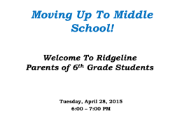Welcome To Ridgeline Parents of 6th Grade Students