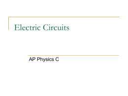 Electric Circuits - AP Physics B, Mr. B's Physics Planet Home