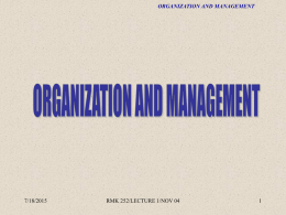 Organization and The Needs for Management