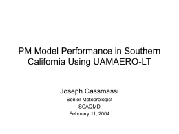 PM Model Performance in Southern California using UAM …