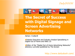 The Secret of Success with Digital Signage and Screen