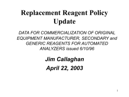 Replacement Reagent Policy