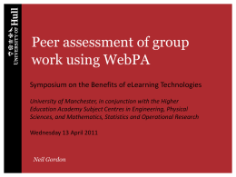 Peer assessment of group work – management and support via
