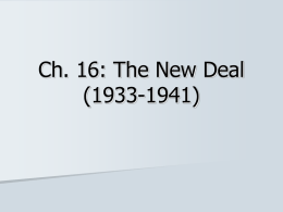 Ch. 16: The New Deal (1933-1941)