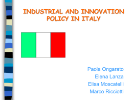 INDUSTRIAL AND INNOVATION POLICY IN ITALY