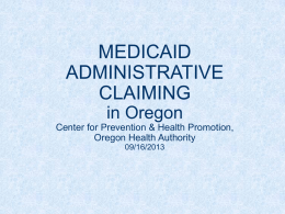 MEDICAID ADMINISTRATIVE CLAIMING Train The Trainers