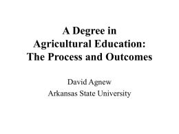 A Degree in Agricultural Education: The Process and Outcomes