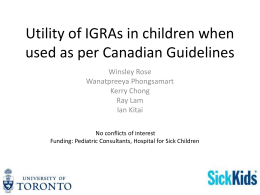 Utility of IGRAs in children when used as per Canadian