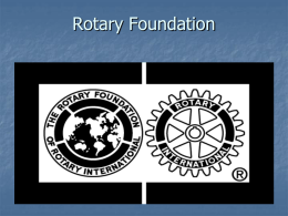 The Rotary Foundation 101
