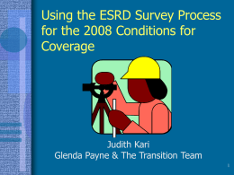 E.S.R.D. Survey Process - Welcome to the ESRD Network