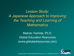 Lesson Study: A Japanese Approach to Improve Teaching