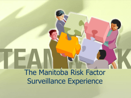 The Manitoba Risk Factor Surveillance Story