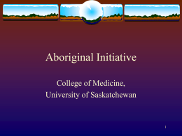 Aboriginal Initiative - University of Saskatchewan