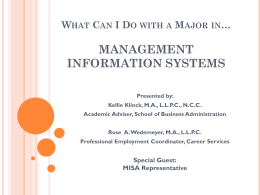 What Can I Do with a Major in… MANAGEMENT INFORMATION SYSTEMS