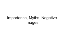 Importance, Myths, Negative Images