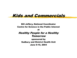 Kids and Commercials - Center for Science in the Public