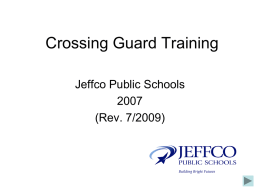 Crossing Guard Training - West Woods Elementary School PTSA