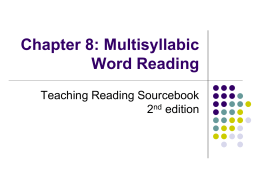 Chapter 8 Multisyllabic Word Reading