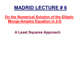 On the Numerical Solution of some Fully Nonlinear Elliptic