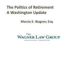 The Politics of Retirement A Washington Update