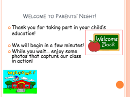 Thank you for attending Parent’s Night.