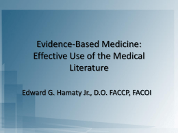 Evidence-Based Medicine: Effective Use of the Medical