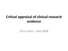 Critical appraisal of clinical research evidence