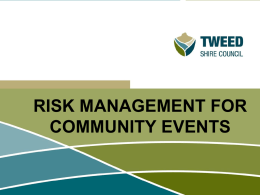 RISK MANAGEMENT FOR COMMUNITY EVENTS