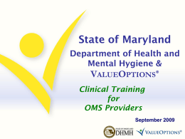 State of Maryland Department of Health and Mental Hygiene
