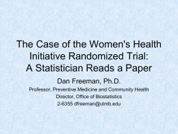 The Case of the Women's Health Initiative Randomized Trial