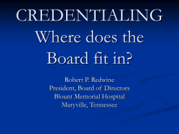 THE HOSPITAL BOARD’S ROLE IN CREDENTIALING